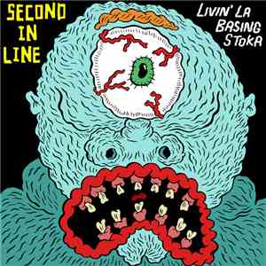 Second In Line - Livin' La Basing Stoka
