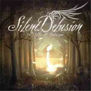Silent Delusion - In State Of Delusion