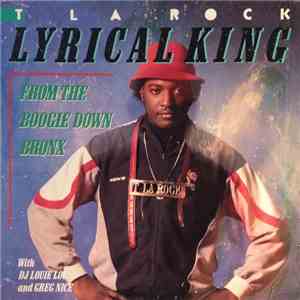 T La Rock - Lyrical King (From The Boogie Down Bronx)