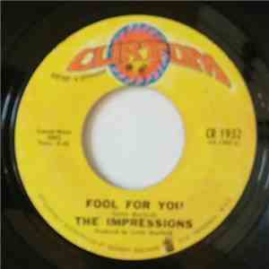 The Impressions - Fool For You