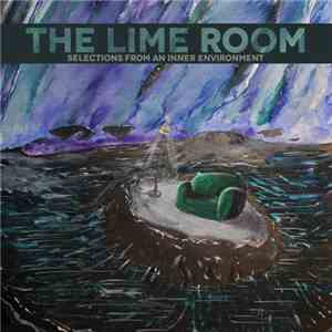 The Lime Room - Selections From An Inner Environment