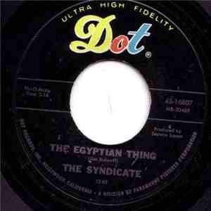 The Syndicate  - The Egyptian Thing / She Haunts You