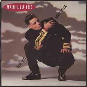 Vanilla Ice - Play That Funky Music