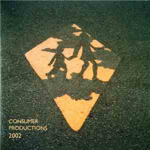 Various - Consumer Productions 2002