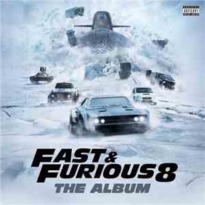 Various - Fast & Furious 8 - The Album