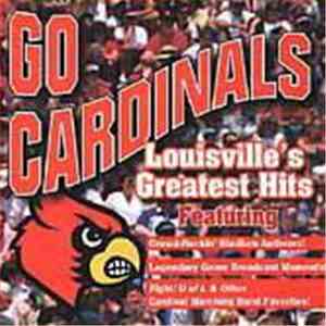 Various - Go Cardinals: Louisville's Greatest Hits