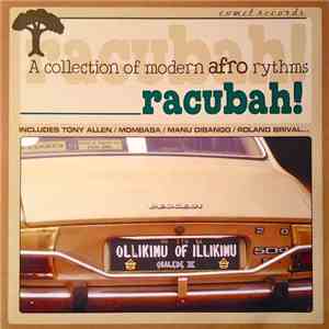Various - Racubah! - A Collection Of Modern Afro Rhythms
