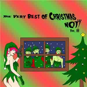 Various - The Very Best Of X-Mas...Not Vol. 3