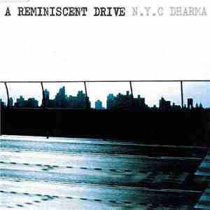 A Reminiscent Drive - N.Y.C Dharma
