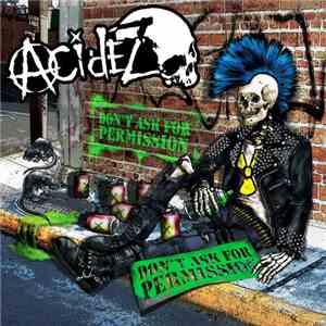 Acidez - Don't Ask For Permission