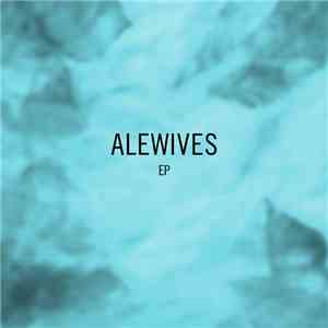 Alewives  - 2016 EP