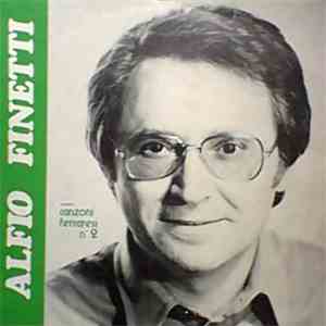 Alfio Finetti - Alfio Finetti Presenta Canzoni Ferraresi N° 2