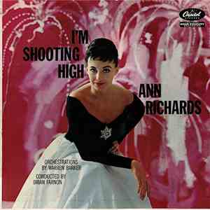 Ann Richards - I'm Shooting High
