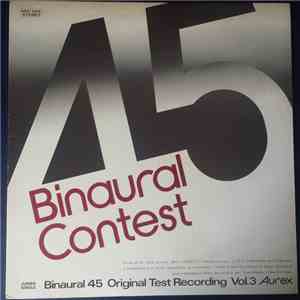 Aurex - Binaural 45 Original Test Recording Vol.3