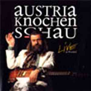 Austria Knochenschau - Live At Posthof
