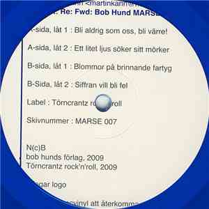 bob hund - Bli Aldrig Som Oss, Bli Värre!