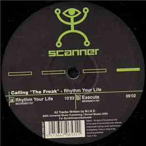 Calling The Freak - Rhythm Your Life