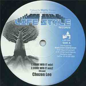 Chozen Lee / Guan Chai - Come Wid It / もうじき
