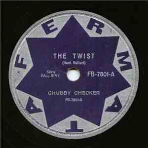 Chubby Checker - The Twist / Let's Twist Again