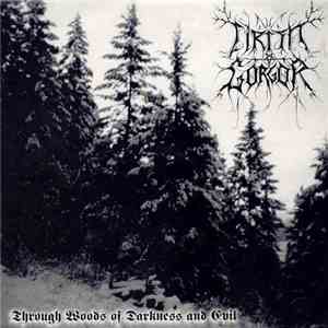 Cirith Gorgor - Through Woods Of Darkness And Evil