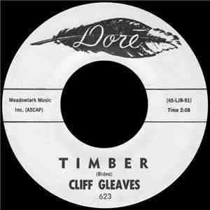 Cliff Gleaves - Timber