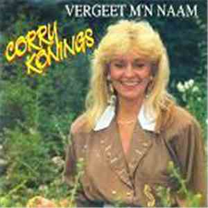 Corry Konings - Vergeet M'n Naam