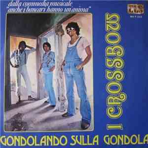 Crossbow - Gondolando Sulla Gondola
