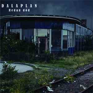 Dalaplan - Redan Död