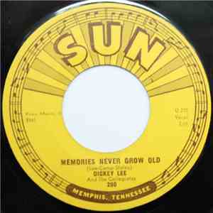 Dickey Lee And The Collegiates  - Memories Never Grow Old / Good Lovin'
