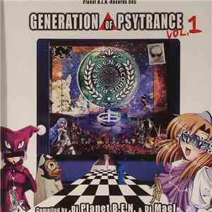 DJ Planet B.E.N. & DJ Mael - Generation Of Psytrance Vol.1