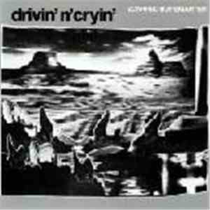 Drivin' N' Cryin' - Scarred But Smarter