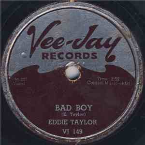 Eddie Taylor - Bad Boy / E.T. Blues