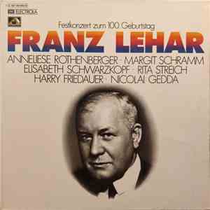 Franz Lehar, Anneliese Rothenberger, Margit Schramm, Elisabeth Schwarzkopf, ...
