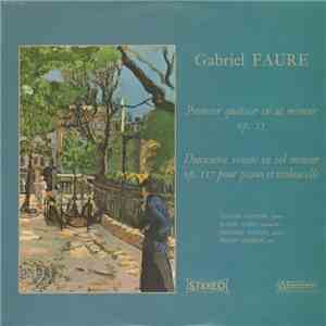 Gabriel Fauré - Claude Helffer, Roger Albin, Georges Tessier, Pierre Ladhui ...