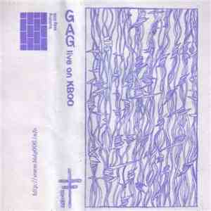 GAG - Live On KBOO