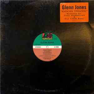 Glenn Jones - Good Thang