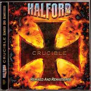 Halford - Crucible - Remixed And Remastered