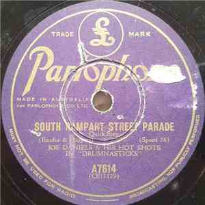Joe Daniels And His Hot Shots - South Rampart Street Parade / At The Milita ...