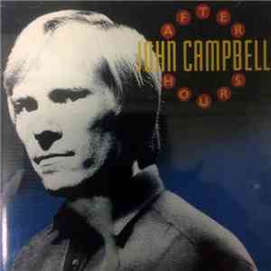 John Campbell  - After Hours