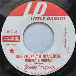 Johnny Paycheck - Don't Monkey With Another Monkey's Monkey