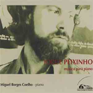 Jorge Peixinho, Miguel Borges Coelho - Música Para Piano