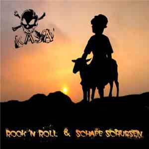 Kasa  - Rock'n'Roll & Schafe Schubsen