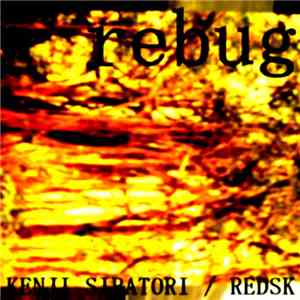 Kenji Siratori / Redsk - Rebug