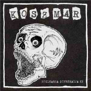 Koszmar - Nuklearna Supremacja