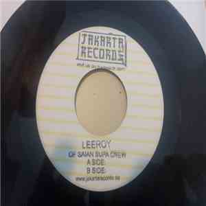 Leeroy Of Saian Supa Crew - Drummies / Fireball