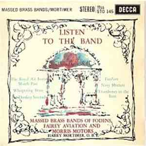 Massed Brass Bands Of Fodens, Fairey Aviation & Morris Motors Conducted By  ...
