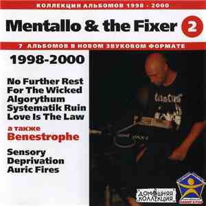 Mentallo & The Fixer - Mentallo & The Fixer : 1998-2000