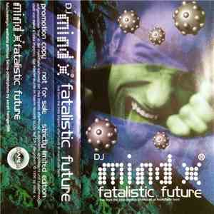 Mind-X - Fatalistic Future