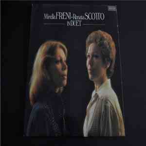 Mirella Freni, Renata Scotto - Mirella Freni - Renata Scotto In Duet