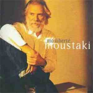 Moustaki - Ma Liberté